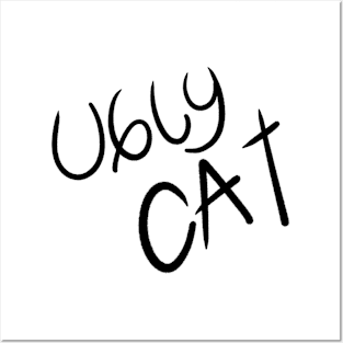 ugly cat Posters and Art